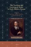 The Teaching and Learning of Arabic in Early Modern Europe