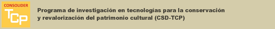 Programa de investigación en tecnologías para la conservación y revalorización del patrimonio cultural (CSD-TCP)