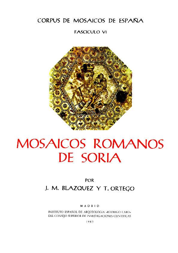 Corpus de Mosaicos Romanos de España VI. Mosaicos romanos de Soria. Madrid. 1982