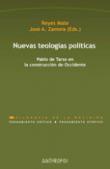 Nuevas teologías políticas: Pablo de Tarso en la construcción de Occidente